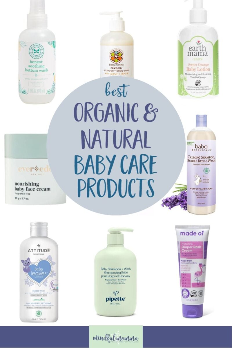 A guide to the best organic and all natural baby products including gentle baby skin care, diaper care, baby shampoo and natural baby bath products with clean ingredients.  via @MindfulMomma