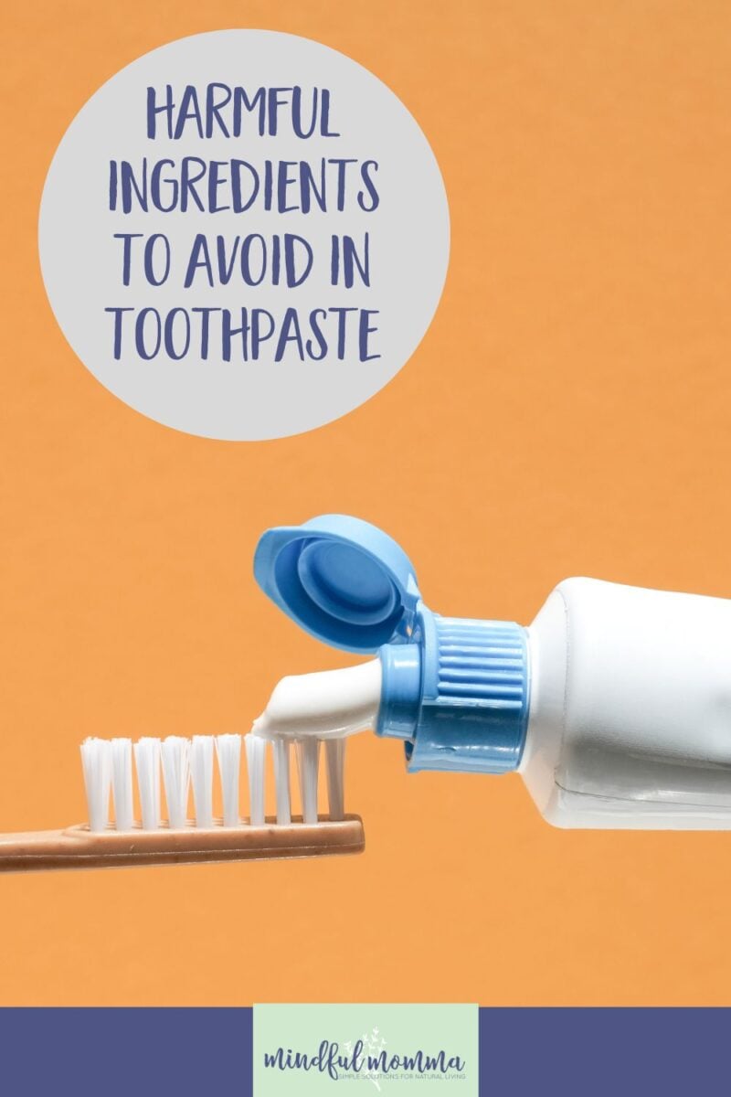 Learn which harmful toothpaste ingredients to avoid in order to keep your teeth looking their best and to ensure good oral health for the long run. via @MindfulMomma